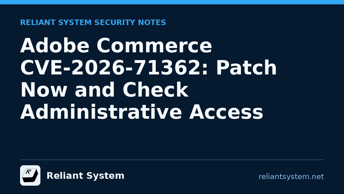 CVE-2026-71362: Adobe Commerce – Patch Now and Check
